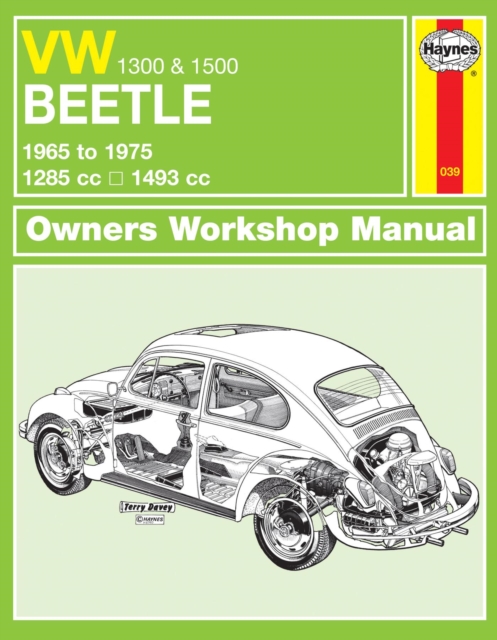 VW Beetle 1300 & 1500 (65 - 75) Haynes Repair Manual by Haynes