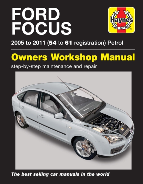 Book cover of Ford Focus Petrol (05 - 11) 54 to 61 Haynes Repair Manual