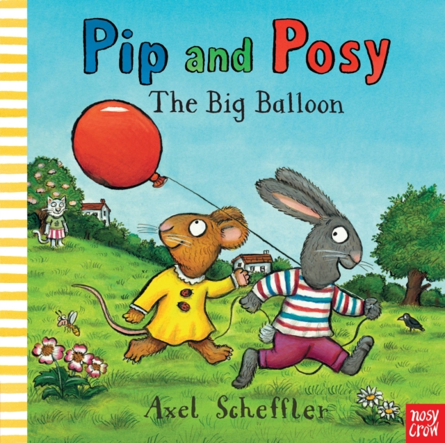Book cover of Pip and Posy: The Big Balloon