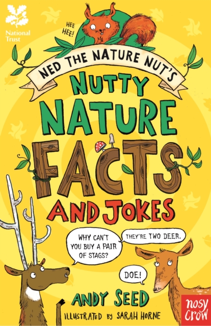 Book cover of National Trust: Ned the Nature Nut's Nutty Nature Facts and Jokes