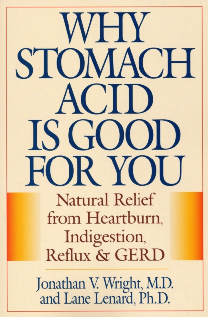 Book cover of Why Stomach Acid Is Good for You