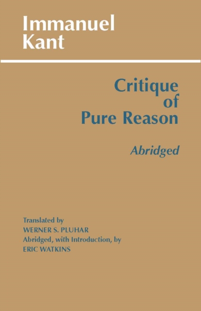 Book cover of Critique of Pure Reason, Abridged