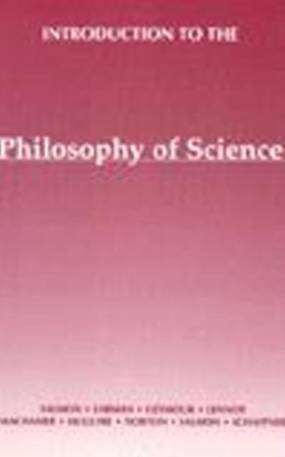 Introduction to the Philosophy of Science by Clark Glymour, Merrilee H ...