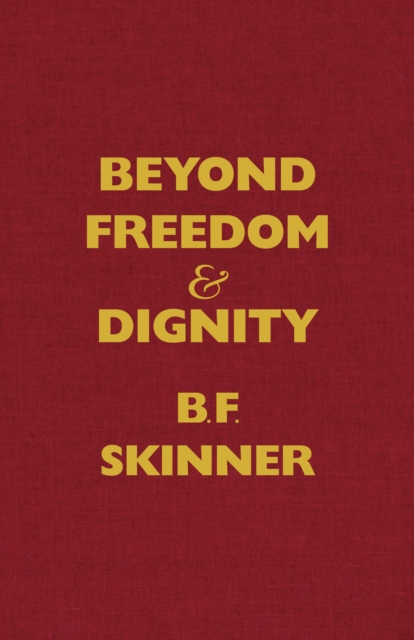 Book cover of Beyond Freedom and Dignity