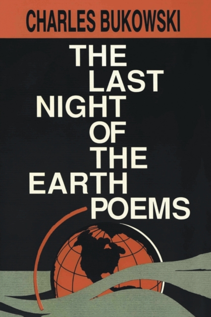 Book cover of The Last Night of the Earth Poems