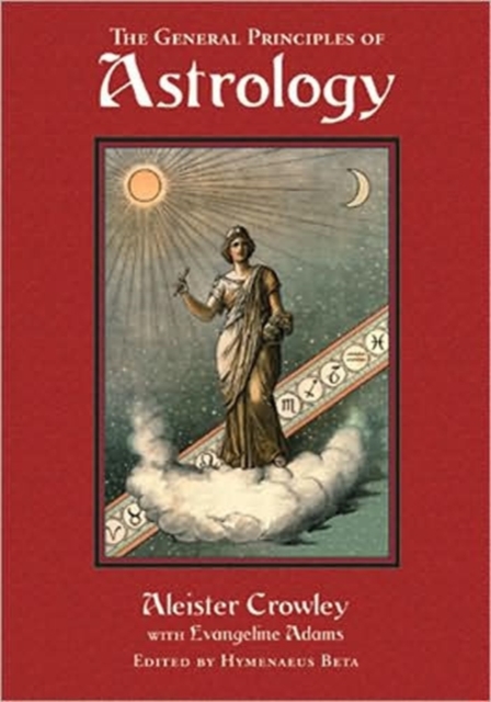 Book cover of General Principles of Astrology