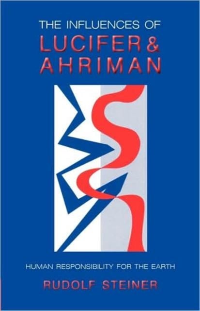 Book cover of The Influence of Lucifer and Ahriman