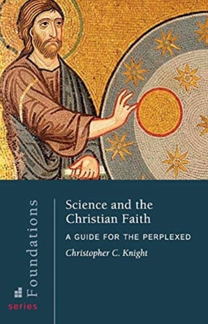 Book cover of Science and the Christian Faith
