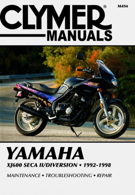 Book cover of Yamaha XJ600 Seca II/Diversion Motorcycle (1992-1998) Service Repair Manual