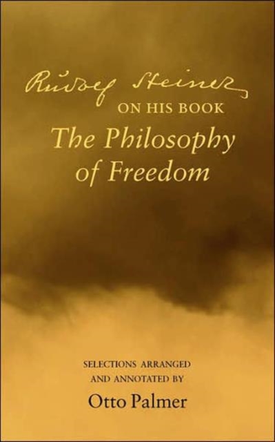 Book cover of Rudlof Steiner on His Book the "Philosophy of Freedom"