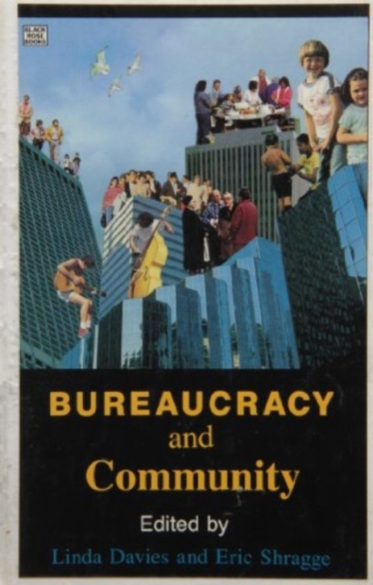 Book cover of Bureaucracy & Community