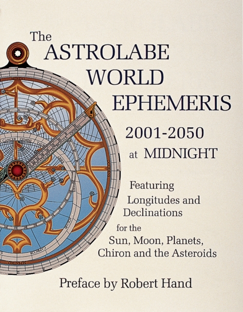 Book cover of The Astrolabe World Ephemeris