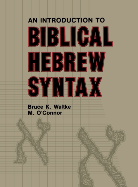 Book cover of Introduction to Biblical Hebrew Syntax