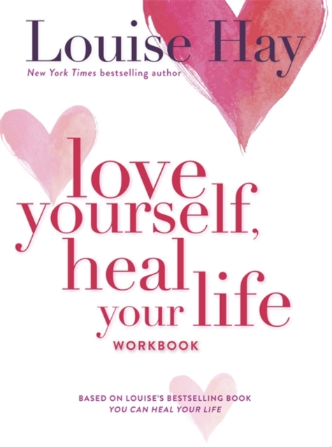 Book cover of Love Yourself, Heal Your Life Workbook