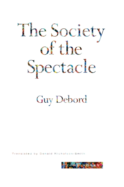 Book cover of The Society of the Spectacle