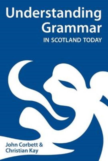 Book cover of Understanding Grammar in Scotland Today