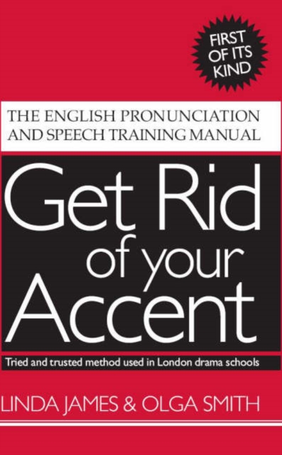 Book cover of Get Rid of Your Accent