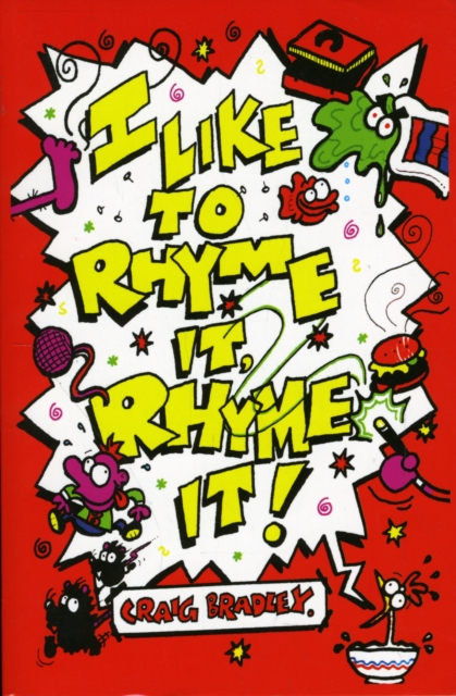 Book cover of I Like to Rhyme it, Rhyme It!