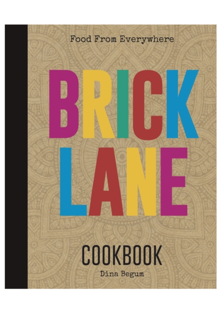 Book cover of Brick Lane Cookbook