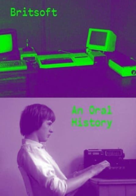 Book cover of Britsoft: An Oral History