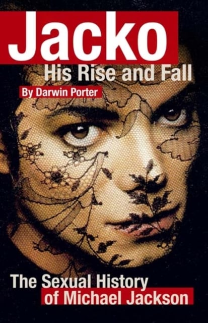 Book cover of Jacko: His Rise And Fall