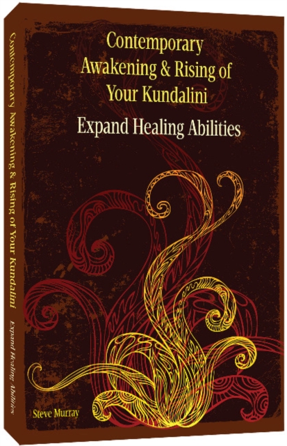 Book cover of Contemporary Awakening & Rising of Your Kundalini