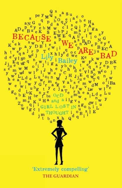 Book cover of Because We Are Bad