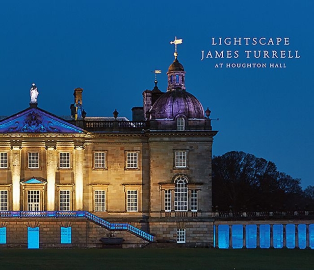 Book cover of Lightscape: James Turrell at Houghton Hall