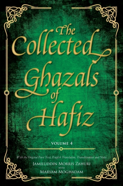 Book cover of The Collected Ghazals of Hafiz - Volume 4
