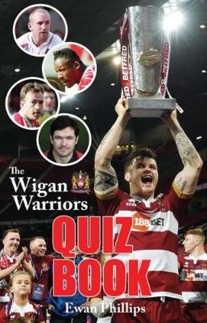 Book cover of The Wigan Warriors Quiz Book