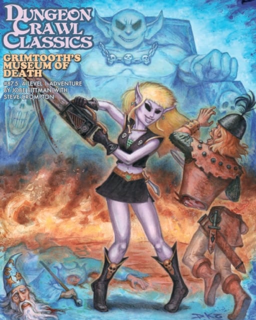 Book cover of Dungeon Crawl Classics #87.5: Grimtooth's Museum of Death