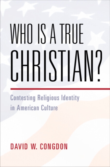 Book cover of Who Is a True Christian?