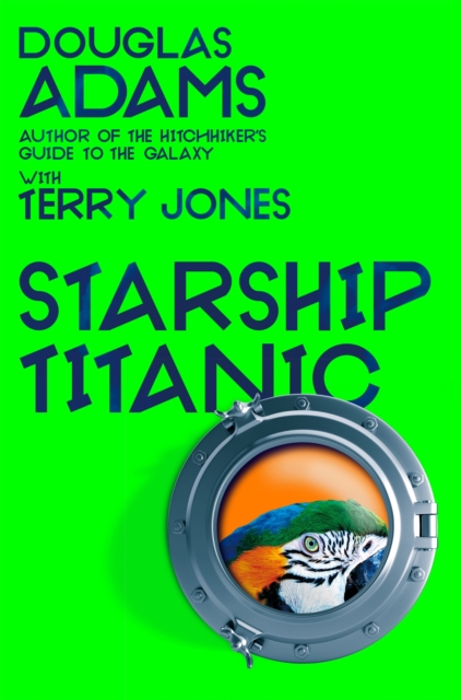 Book cover of Douglas Adams's Starship Titanic