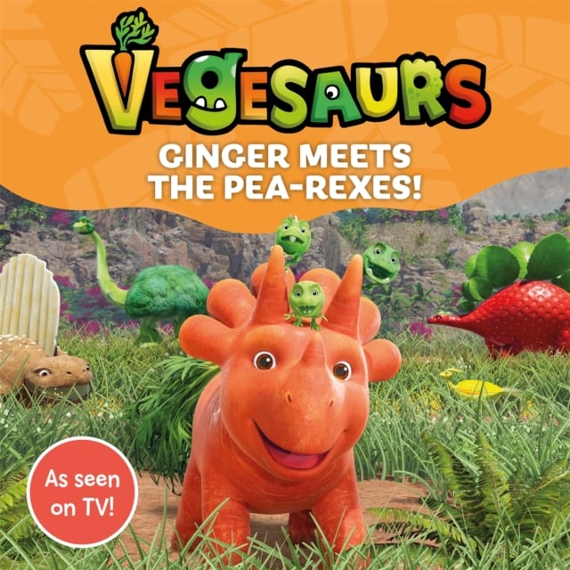 Book cover of Vegesaurs: Ginger Meets the Pea-Rexes!