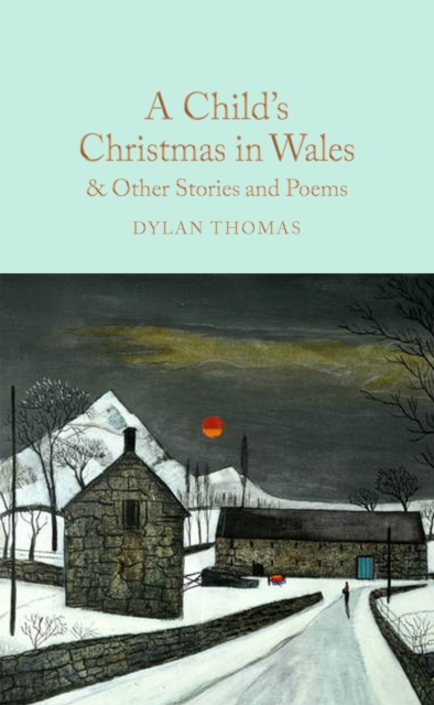 Book cover of A Child's Christmas in Wales & Other Stories and Poems