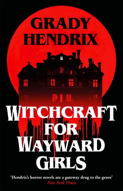 Book cover of Witchcraft for Wayward Girls