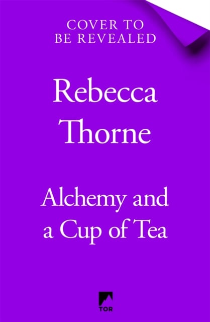 Book cover of Alchemy and a Cup of Tea