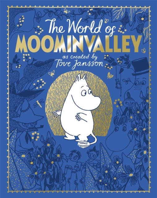 Book cover of The Moomins: The World of Moominvalley