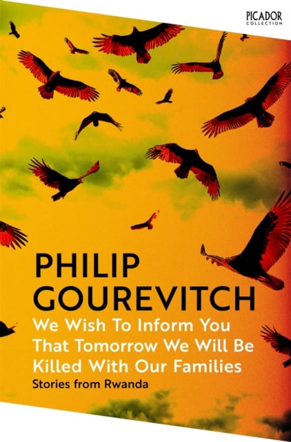 Book cover of We Wish to Inform You That Tomorrow We Will Be Killed With Our Families