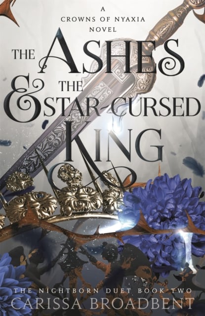 Book cover of The Ashes and the Star-Cursed King