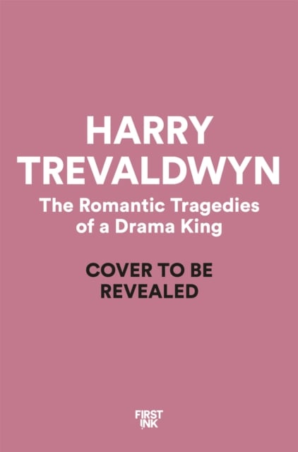 Book cover of The Romantic Tragedies of a Drama King