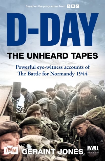Book cover of D-Day: The Unheard Tapes
