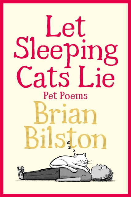 Book cover of Let Sleeping Cats Lie - Pet Poems