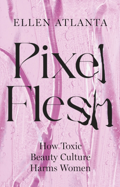 Book cover of Pixel Flesh