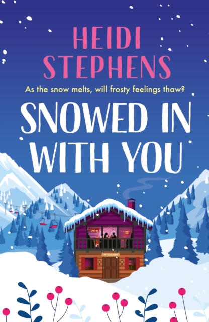 Book cover of Snowed In with You