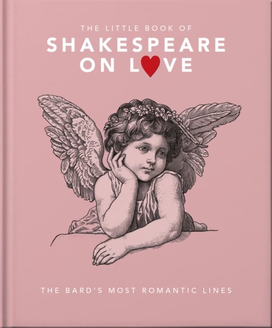 Book cover of The Little Book of Shakespeare on Love