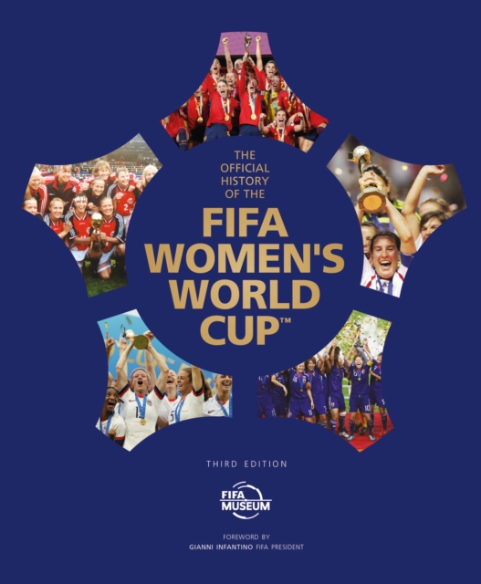 Book cover of The Official History of the FIFA Women's World Cup