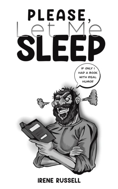Book cover of Please, Let Me Sleep