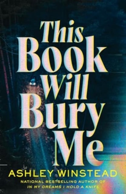 Book cover of This Book Will Bury Me