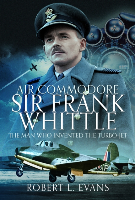 Book cover of Air Commodore Sir Frank Whittle